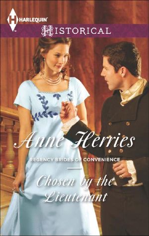 [Regency Brides of Convenience 02] • Chosen by the Lieutenant